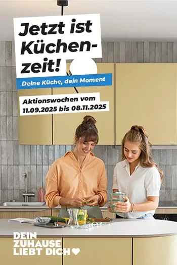 Dein Zuhause liebt dich! Küchenaktionswochen mit exklusiven Vorteilen bei teilnehmenden Küchenstudios!